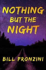 «Nothing but the Night» by Bill Pronzini