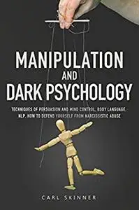 Manipulation and Dark Psychology