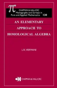 An Elementary Approach to Homological Algebra (Repost)