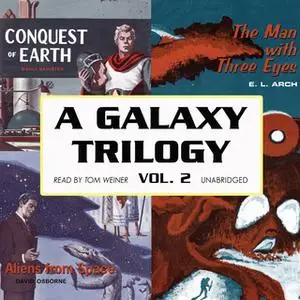 «A Galaxy Trilogy, Vol. 2» by Manly Banister,David Osborne,E.L. Arch