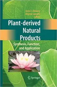 Plant-derived Natural Products: Synthesis, Function, and Application