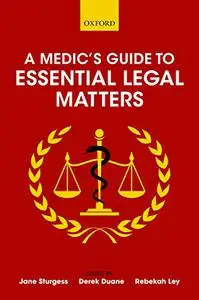 A Medic's Guide to Essential Legal Matters (Repost)