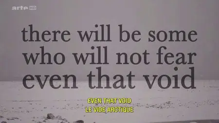 There Will Be Some Who Will Not Fear Even That Void (2013)