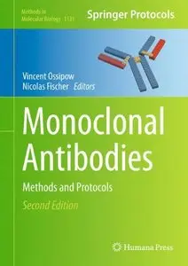 Monoclonal Antibodies: Methods and Protocols (Methods in Molecular Biology, Book 1131)