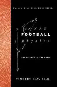 «Football Physics» by Timothy Gay