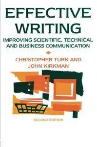 Effective Writing: Improving Scientific, Technical and Business Communication(Repost)