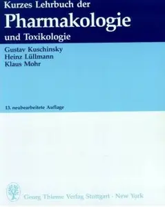 Kurzes Lehrbuch der Pharmakologie und Toxikologie (Auflage: 13) [Repost]