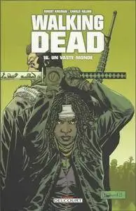 Walking Dead - Tome 16 - Un vaste monde