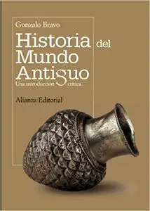 Historia del mundo antiguo: Una introducción crítica