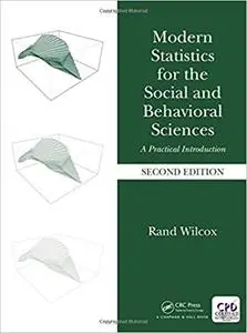 Modern Statistics for the Social and Behavioral Sciences, 2nd Edition