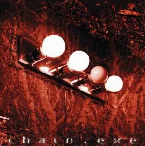 Chain - Chain.exe (2004)