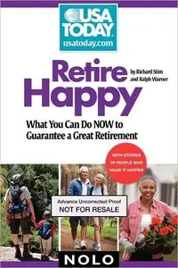 Retire Happy: What You Can Do Now to Guarantee a Great Retirement (repost)