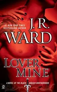 Lover Mine Black Dagger Brotherhood, Book 8 (Audiobook)