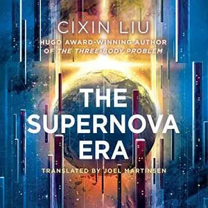 The Supernova Era [Audiobook]