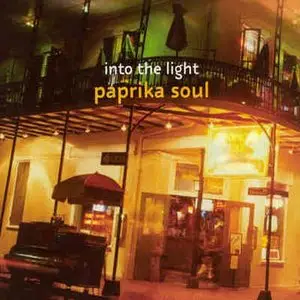 Paprika Soul - Into The Light (2002)
