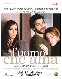 L'uomo che ama (Maria Sole Tognazzi, 2008) aka The Man Who Loves
