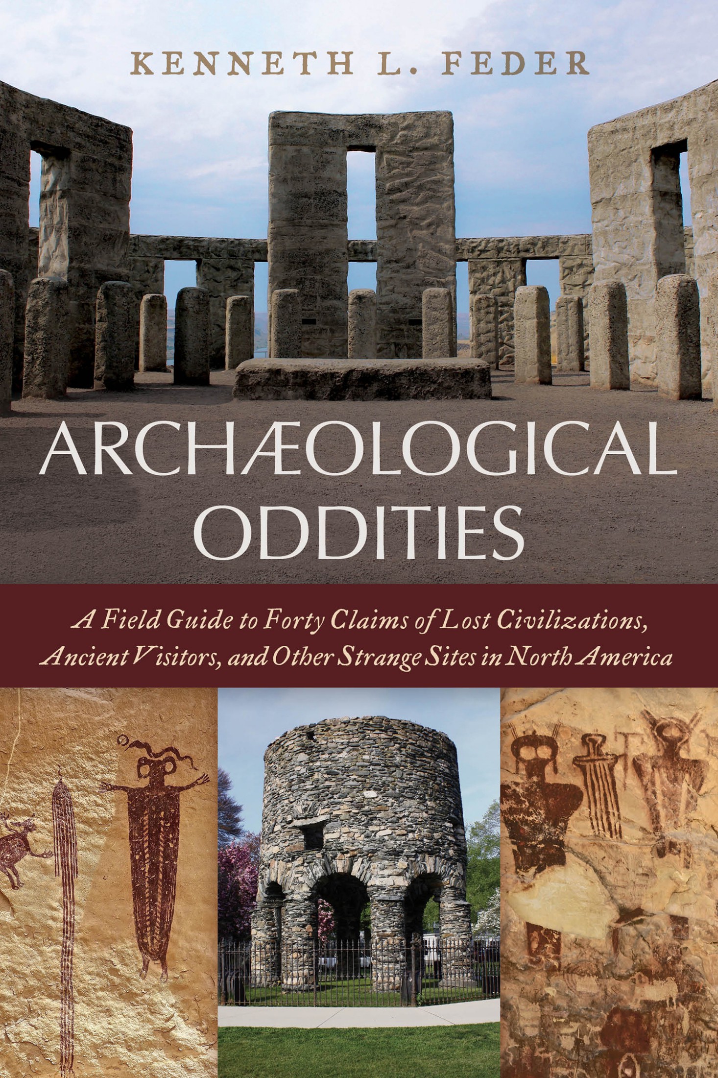 Archaeological Oddities: A Field Guide to Forty Claims of Lost