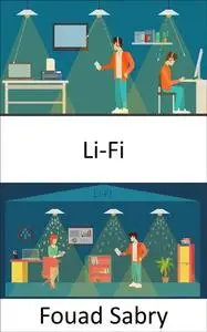 «Li-Fi» by Fouad Sabry