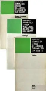 Gerhard Rohlfs, "Grammatica storica della lingua italiana e dei suoi dialetti"