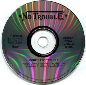 No Trouble - Looking For Trouble (1985) {199x Hot Blood}