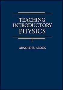 Teaching Introductory Physics