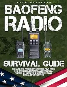 The Baofeng Radio Survival Guide