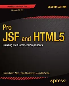 Pro JSF and HTML5: Building Rich Internet Components