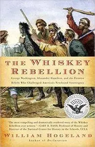 The Whiskey Rebellion