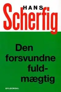 «Den forsvundne fuldmægtig» by Hans Scherfig