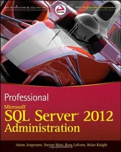 Professional Microsoft SQL Server 2012 Administration (Repost)