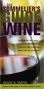 The Sommelier's Guide to Wine Ed 2