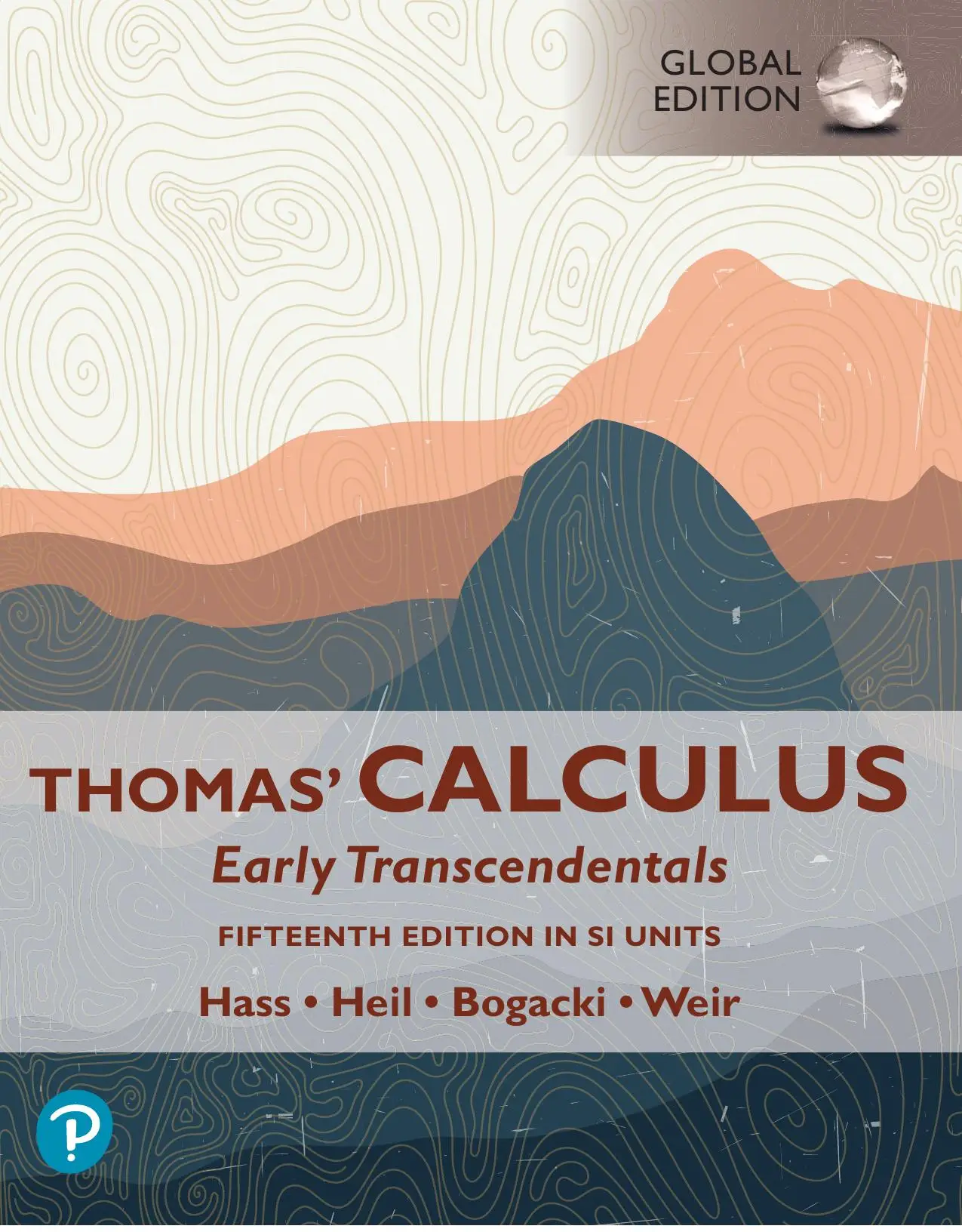 Thomas' Calculus: Early Transcendentals In SI Units, 15th Edition ...