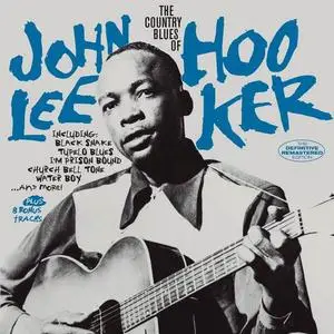 John Lee Hooker - The Country Blues Of John Lee Hooker (1959) [Reissue 2015] (Repost)