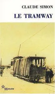 Claude Simon, "Le tramway"