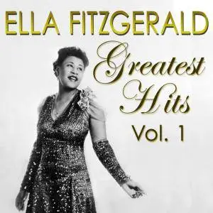 Ella Fitzgerald - Greatest Hits Vol. 1-2 (2018)