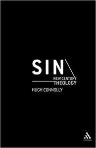 Sin: New Century Theology