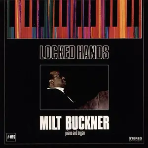 Milt Buckner - Locked Hands (2015)