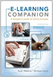 E-Learning Companion: A Student's Guide to Online Success