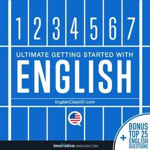 Learn English - Ultimate Getting Started with English [Audiobook]