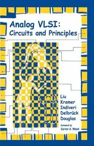 Analog VLSI: Circuits and Principles