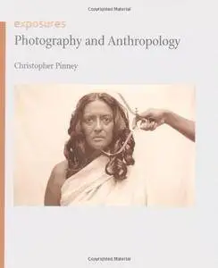 Photography and Anthropology (Exposures)