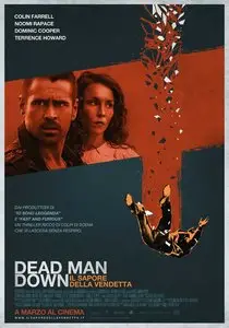 Dead Man Down - il sapore della vendetta (2013)