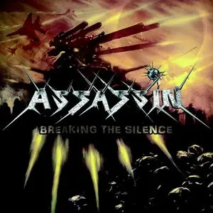 Assassin - Breaking the Silence (2011)