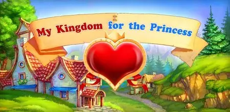 My Kingdom For The Princess v1.1 Android