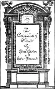 «The Decoration of Houses» by Ogden Codman Wharton