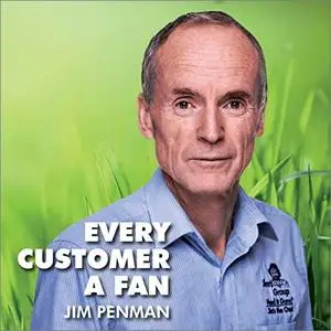 Every Customer a Fan [Audiobook]