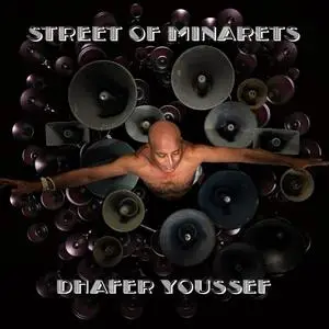 Dhafer Youssef - Street of Minarets (2023) [Official Digital Download]