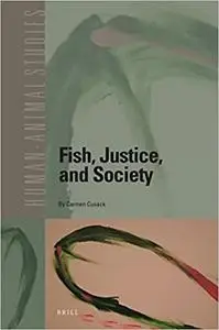 Fish, Justice, and Society