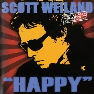 Scott Weiland - Happy in Galoshes (2008) 2CD Deluxe Edition