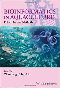 Bioinformatics in Aquaculture: Principles & Methods